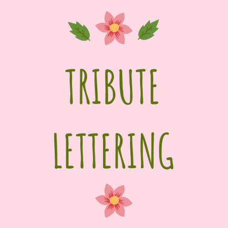 Tribute Lettering